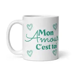 Mug "Mon amour c'est toi" | Cadeau Couple Vert Sincère