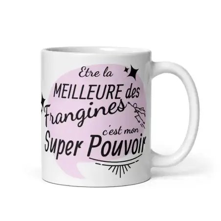 Mug "Frangine Super Pouvoir" | Cadeau Super Frangine