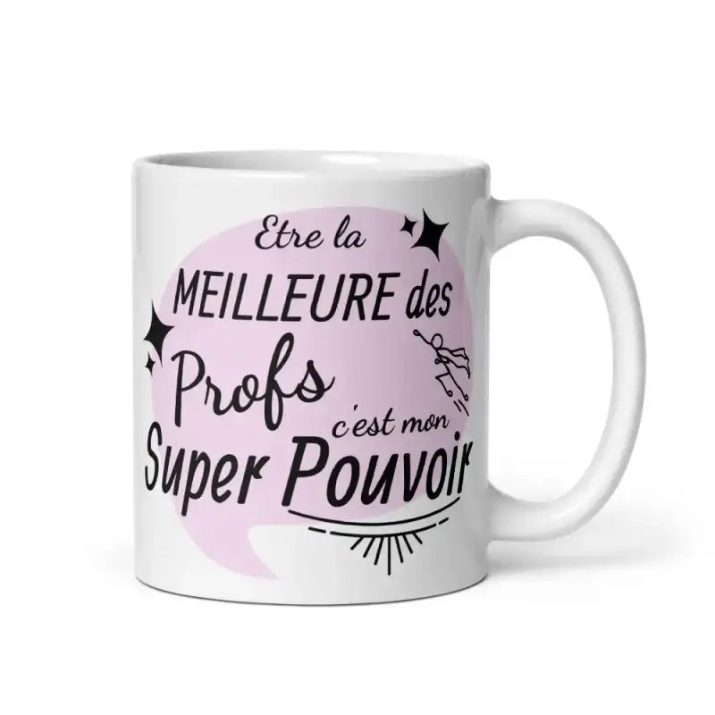 Mug "Prof Super Pouvoir" | Cadeau Prof Femme Rose