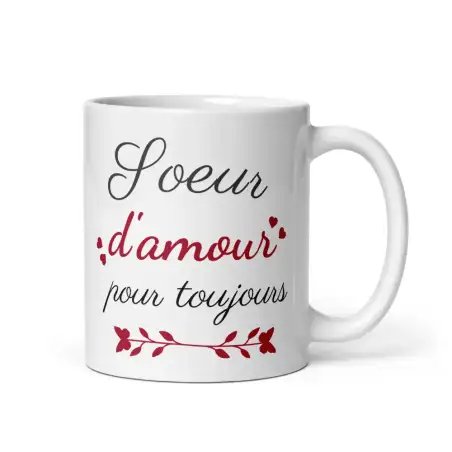 Mug "Sœur d'amour pour toujours" | Cadeau Amour Fraternel