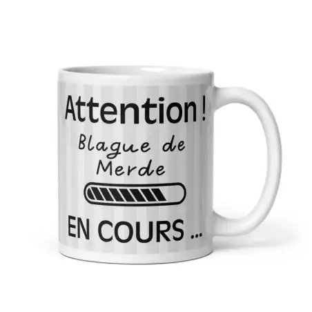 Mug "Attention Blague de Merde" | Cadeau Humour Original