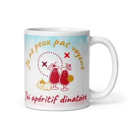 Mug "J'ai apéritif dînatoire" | Cadeau Festif & Coloré