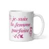Mug "Femme Parfaite" Rose | Cadeau Humour Femme Caractère