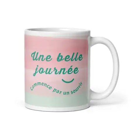 Mug "Une belle journée..." | Cadeau Positif & Coloré