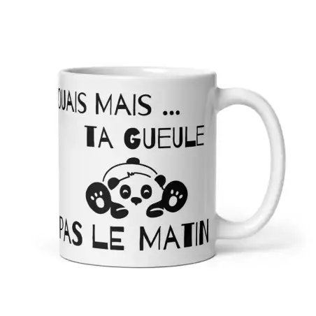 Mug Humour "Pas le matin" | Le Modèle Classique