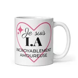 Mug "Incroyablement Amoureuse" I.A. | Cadeau Femme Amour