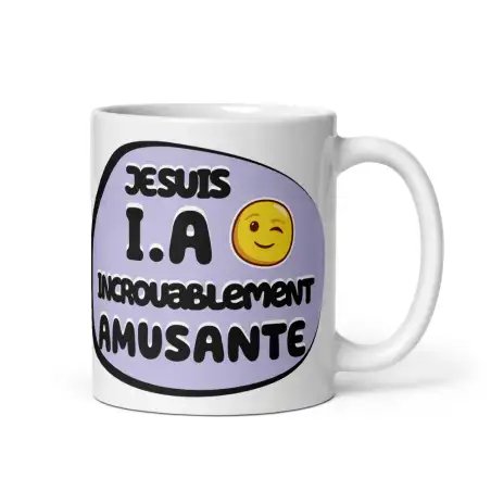 Mug Humour "Incroyablement Amusante" I.A. | Cadeau Femme Drôle