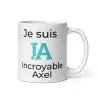 Mug Prénom "Incroyable Axel" I.A. | Style Design Turquoise
