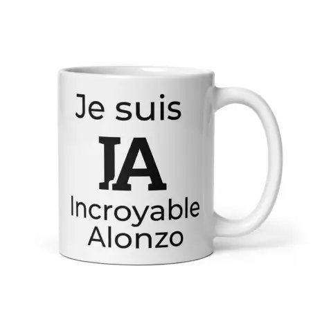 Mug Prénom "Incroyable Alonzo" I.A. | Cadeau Original Alonzo
