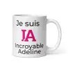 Mug Prénom "Incroyable Adeline" I.A. | Style Rose Pétillant