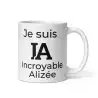 Mug Prénom "Incroyable Alizée" I.A. | Cadeau Original Alizée