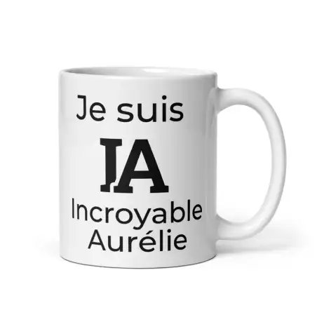 Mug Prénom "Incroyable Aurélie" I.A. | Cadeau Original Aurélie