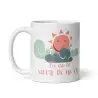 Mug "Tu es le soleil de ma vie" | Cadeau Original Vert