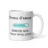 Mug "Erreur 404 Cœur trop plein" | Cadeau Couple Geek