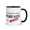 Mug "Copine Parfaite et Modeste" | Cadeau Humour Couple Femme