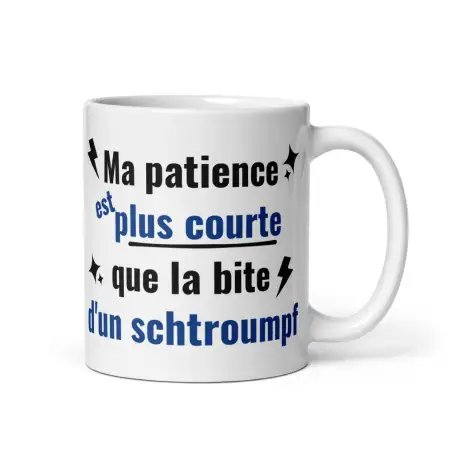 Mug "Ma patience est plus courte..." | Cadeau Humour Impatient