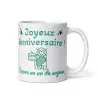 Mug Anniversaire "Un an de sagesse..." | Chouette Cadeau Humour