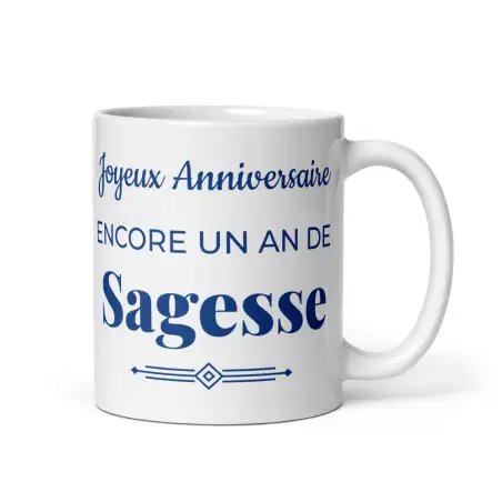 Mug Anniversaire "Un an de sagesse..." | Cadeau Humour Bleu