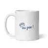 Mug Anniversaire "Un an de sagesse..." | Cadeau Humour Bleu