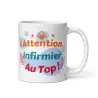 Mug Attention Infirmier au Top | Cadeau Idéal Diplôme Infirmier