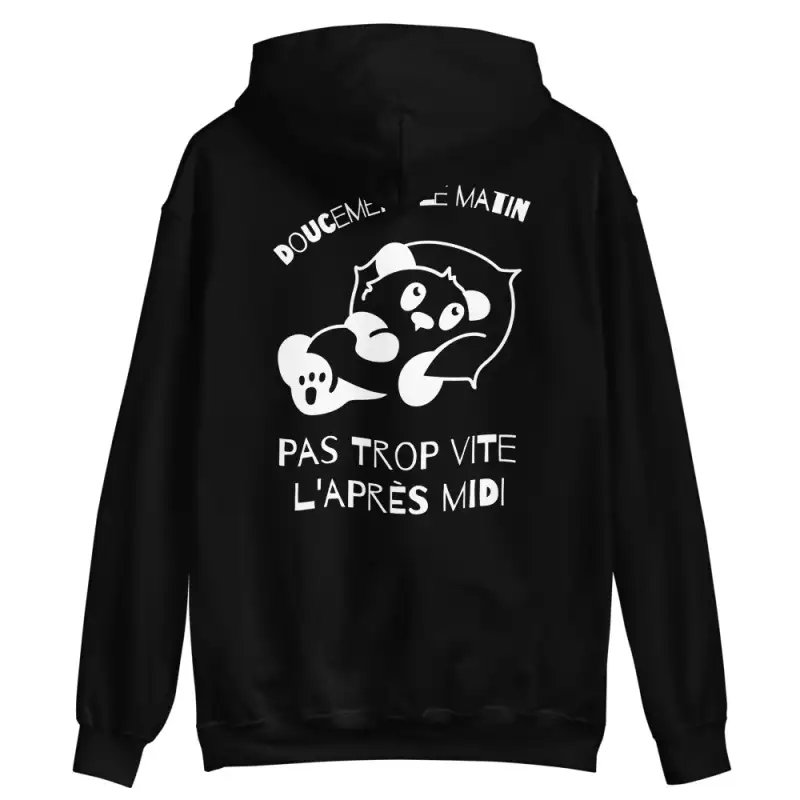 Sweat à capuche "doucement le matin"