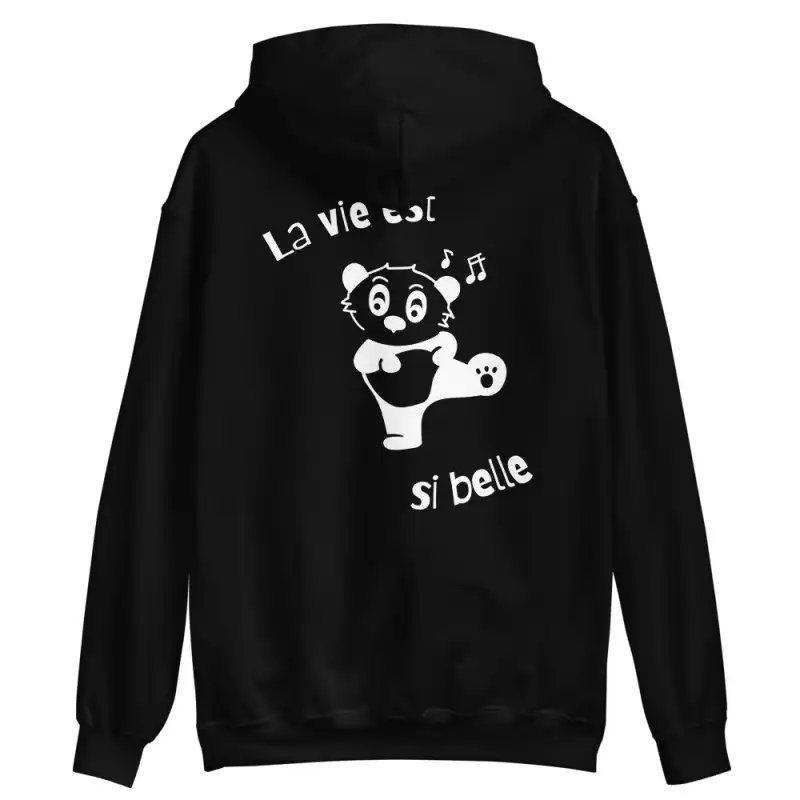 Sweat à capuche "la vie est si belle"