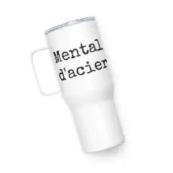 Mug avec anse "mental d'acier"