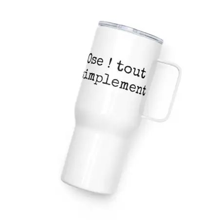 Mug avec anse "Ose tout simplement"