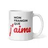 Mug "Mon Frangin que j'aime" | Cadeau Complice Frangin