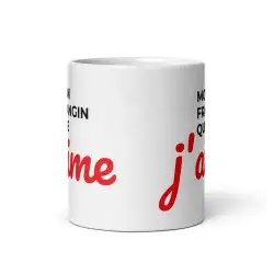 Mug "Mon Frangin que j'aime" | Cadeau Complice Frangin