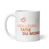 Mug "Meilleure Tatie du Monde" | Cadeau Tatie Fun