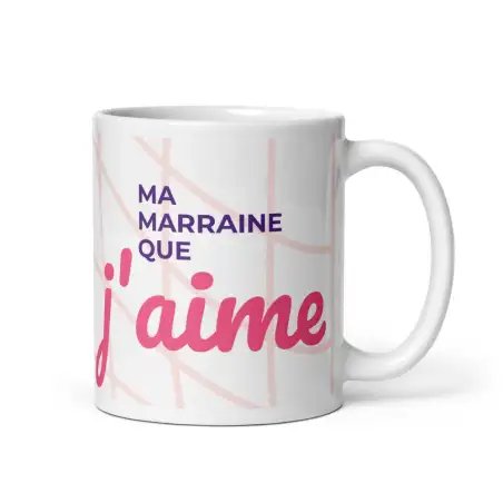 Mug Marraine que j'aime : Cadeau parfait pour votre Marraine préfér