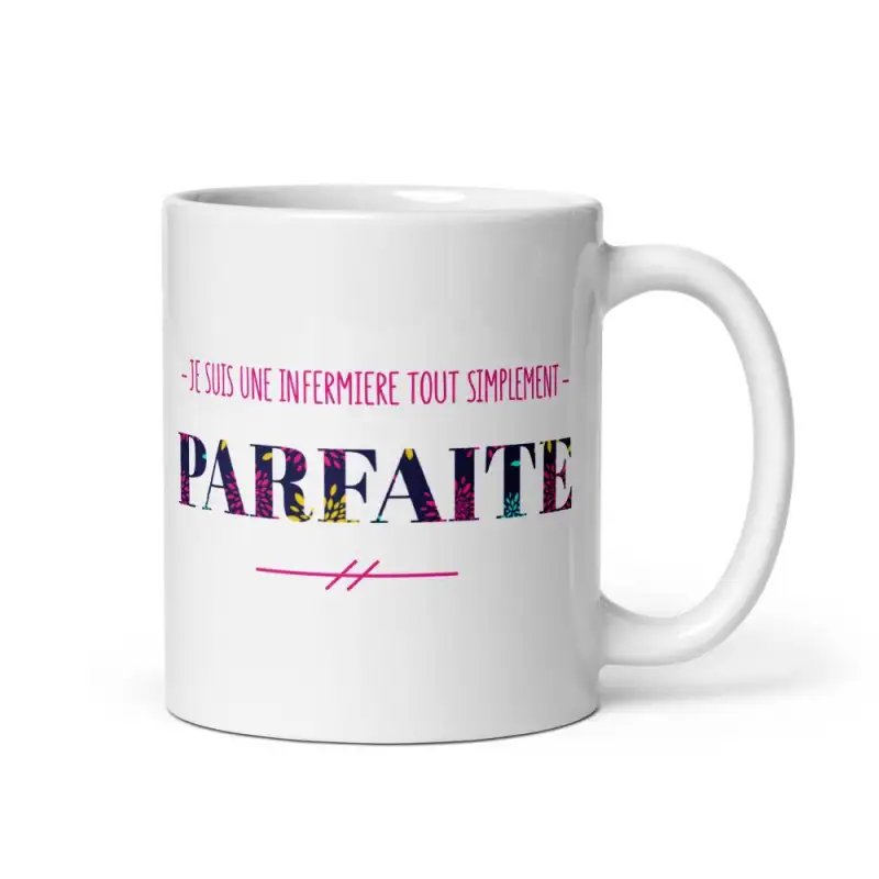 Mug "Infirmière Parfaite" | Cadeau Infirmière Professionnelle