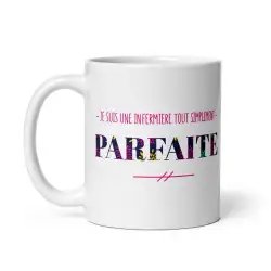Mug "Infirmière Parfaite" | Cadeau Infirmière Professionnelle